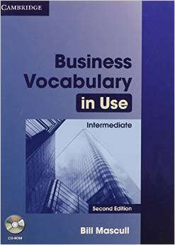 Книга: Business Vocabulary in Use: Intermediate 2 Ed with answ + CD-R (Mascull B.) ; Cambridge University Press, 2013 