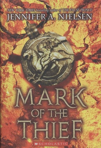 Книга: Mark of the Thief (Нильсен Дженнифер А.) ; Scholastic, 2020 