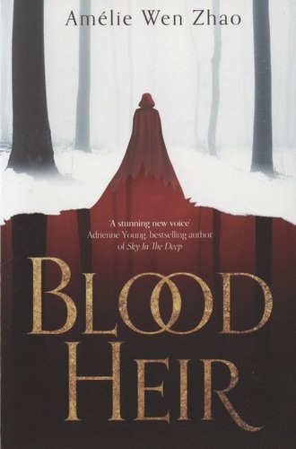 Книга: Blood Heir; Harper Collins Publishers, 2020 