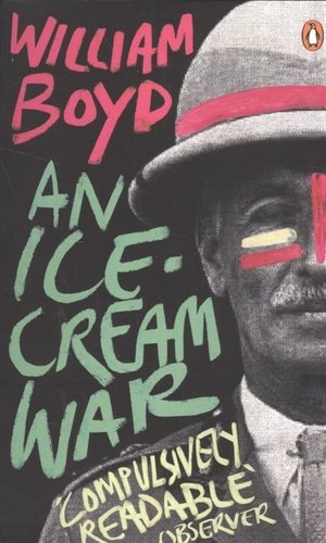 Книга: An Ice-cream War (Бойд Уильям) ; Penguin Books, 2014 