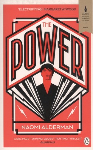 Книга: The Power (Alderman Naomi) ; Penguin Books, 2017 