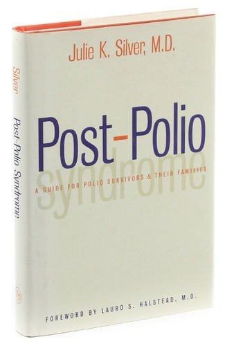 Книга: Post-Polio Syndrome; Yale University Press, 1997 