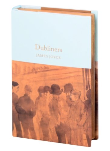 Книга: Dubliners (Joyce James , Джойс Джеймс) ; Macmillan, 2016 