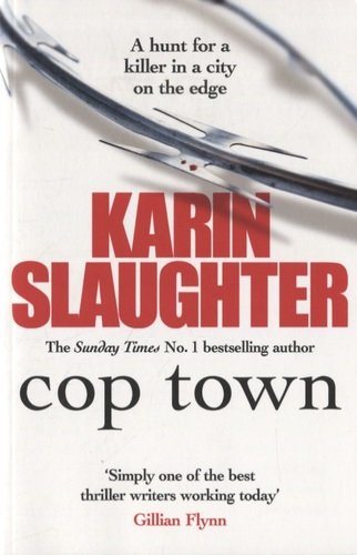 Книга: Cop Town (Слотер Карин) ; Arrow Books, 2014 
