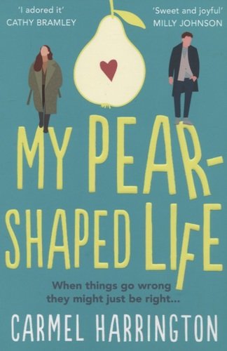 Книга: My Pear-Shaped Life (Harrington C.) ; HarperCollins, 2020 