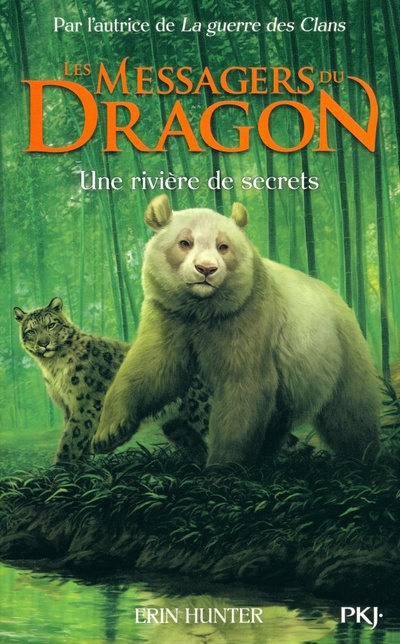 Книга: Les Messagers du Dragon. Tome 2. Une rivière de secrets (Hunter Erin) ; Pocket Livre, 2022 