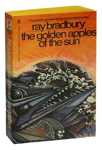 Книга: The Golden Apples of the Sun (Брэдбери Рэй) ; Bantam Books, 1981 