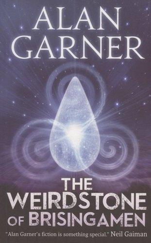 Книга: Weirdstone of Brisingamen (Garner) ; Harper Collins Publishers, 2014 