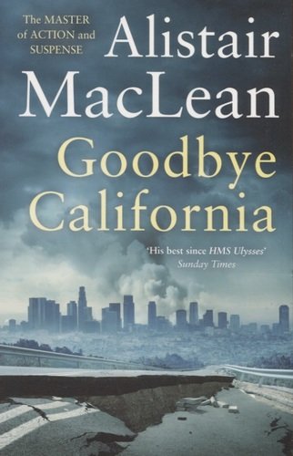 Книга: Goodbye California (MacLean Alistair) ; Harper Collins Publishers, 2020 