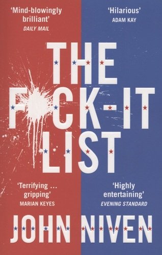 Книга: The F*ck-it List (Niven John) ; Windmill Books, 2021 