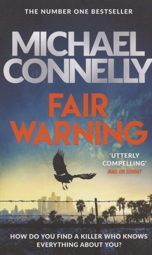 Книга: Fair Warning (Connelly Michael) ; Orion, 2021 
