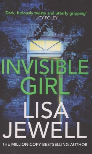 Книга: Invisible Girl (Джуэлл Лайза) ; Arrow Books, 2021 