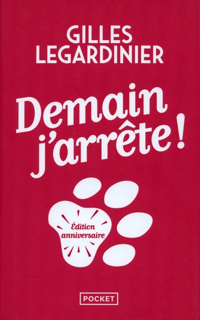 Книга: Demain, j'arrête ! (Legardinier Gilles) ; Pocket Livre, 2022 