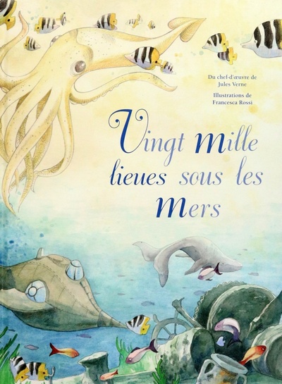 Книга: Vingt mille lieues sous les mers (Rossi Francesca) ; White Star Publishers, 2021 