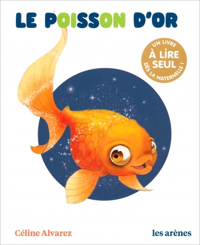Книга: Le Poisson d’or (Alvarez Celine) ; Les Arenes, 2021 