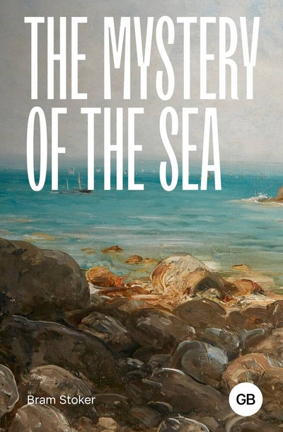 Книга: The Mystery of the Sea (Стокер Брэм) ; АСТ, 2024 