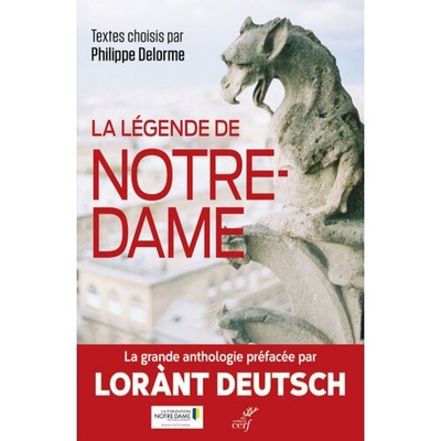 Книга: La legende de Notre-Dame (Hugo Victor) ; Les Editions du Cerf, 2019 
