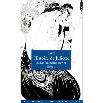 Книга: Histoire de Juliette, ou Les Prosperites du vice. Tome 1 (De Sade) ; La Musardine, 2020 