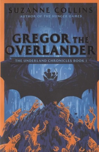 Книга: Gregor the Overlander (Коллинз Сьюзен) ; Scholastic, 2020 
