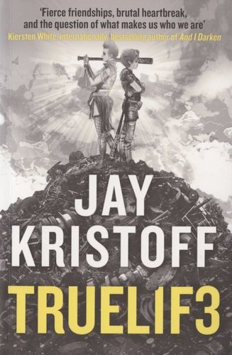 Книга: Truel1F3 (Kristoff Jay) ; Harper Collins Publishers, 2020 