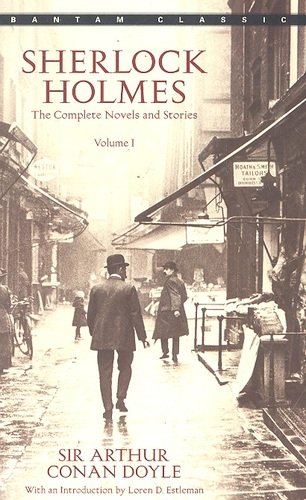 Книга: Sherlock Holmes. The Complete Novels and Stories. Volume I (Дойл Артур Конан) ; Bantam Books, 2003 