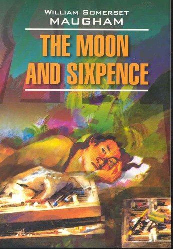 Книга: Луна и грош: Книга для чтения на английском языке (Моэм Уильям Сомерсет) ; КАРО, 2016 
