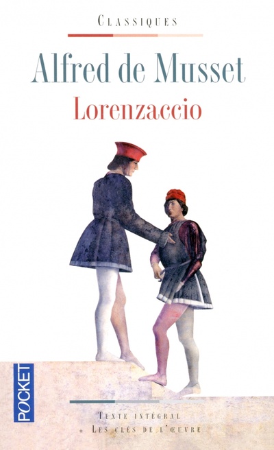 Книга: Lorenzaccio (de Musset Alfred) ; Pocket Livre, 2013 