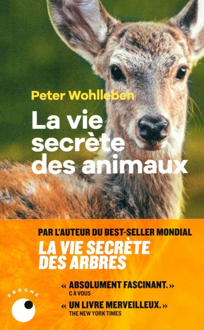 Книга: La vie secrete des animaux (Wohlleben Peter) ; Proche, 2023 