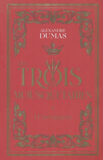 Книга: Les Trois Mousquetaires.Tome 1. D`Artagnan (Dumas Alexandre) ; Archipoche, 2023 