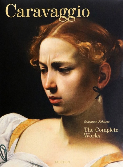 Caravaggio. The Complete Works Taschen 