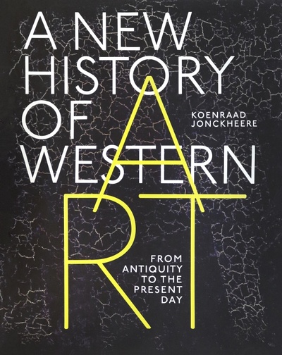 A New History of Western Art. From Antiquity to the Present Day Yale University Press 