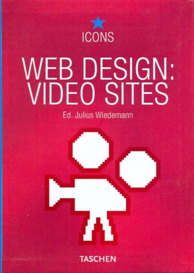 Книга: Web Design: Video Sites; Taschen