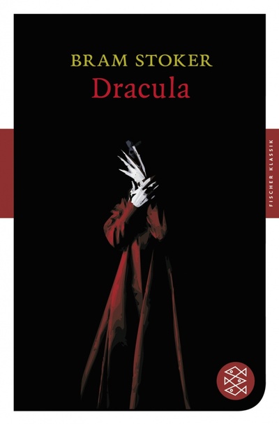 Книга: Dracula. Ein Vampyr-Roman (Stoker Bram) ; Fischer, 2021 