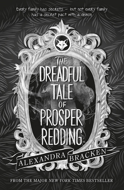 The Dreadful Tale of Prosper Redding Quercus 