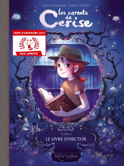 Книга: Les Carnets de Cerise. Tome 2. Le Livre d'Hector (Chamblain Joris) ; Soleil, 2022 