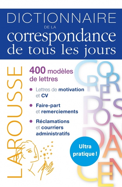 Книга: Dictionnaire de la correspondance de tous les jours (Girac-Marinier Carine) ; Larousse, 2022 