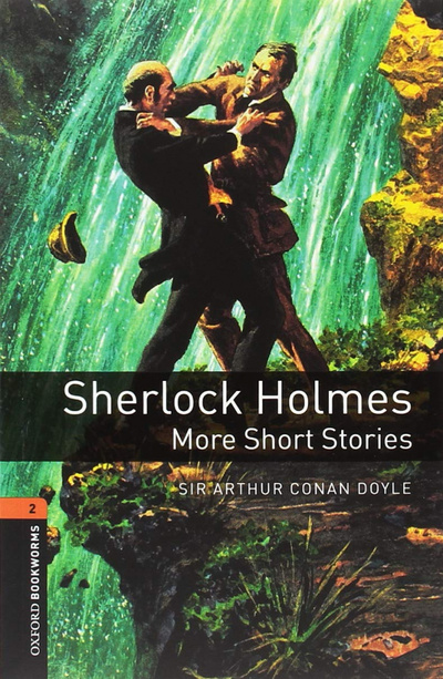 Книга: Oxford Bookworms Library Stage 2 Sherlock Holmes More Short Stories with Audio (Doyle Arthur Conan, West Clare) , 2017 