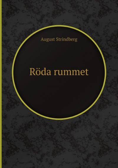 Книга: Roda Rummet (August Strindberg) , 2013 