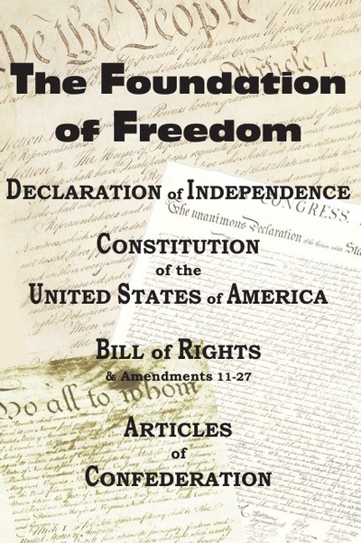 Книга: The Declaration Of Independence And The Us Constitution With Bill Of Rights & Ame... (Thomas Jefferson, Benjamin Franklin, Constitutional Convention) , 2010 