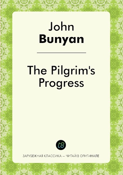 Книга: The Pilgrim'S Progress (John Bunyan) , 2007 