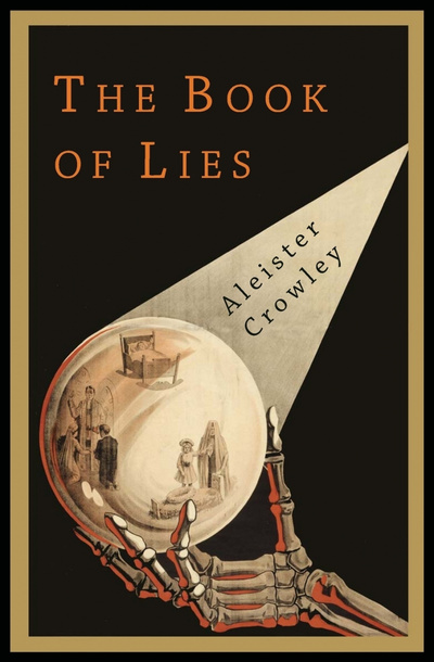 Книга: The Book Of Lies (Aleister Crowley) , 2018 