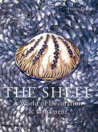 Книга: Shell: World of Decoration and Ornament (Thomas Ingrid) , 2007 