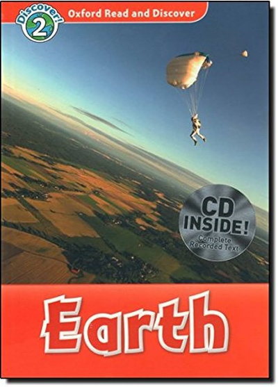 Книга: Oxford Read and Discover Level 2 (Elementary) Earth Audio CD Pack (Geatches Hazel) , 2011 
