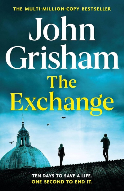 Книга: The Exchange (Grisham John) ; Hodder & Stoughton, 2023 
