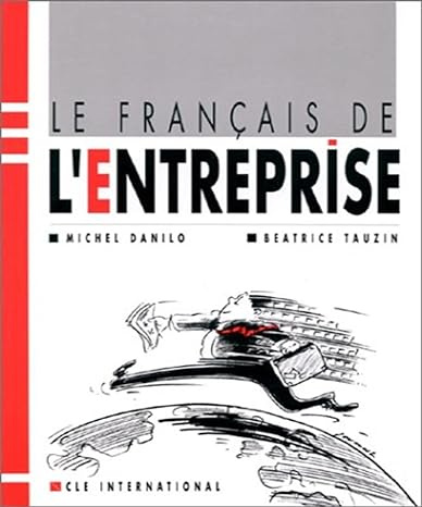 Книга: Francais De L'Entreprise (Danilo Michel, Beatrice Tauzin) , 1990 