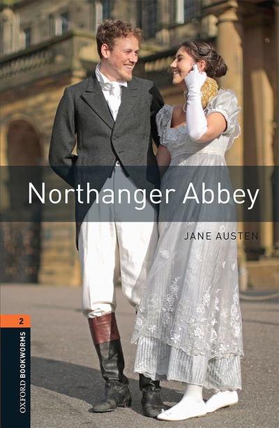 Книга: Oxford Bookworms Library Stage 2 (Pre-Intermediate) Northanger Abbey (Austen Jane) , 2017 