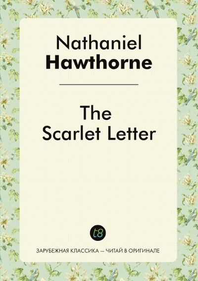Книга: The Scarlet Letter (Nathaniel Hawthorne) , 2014 