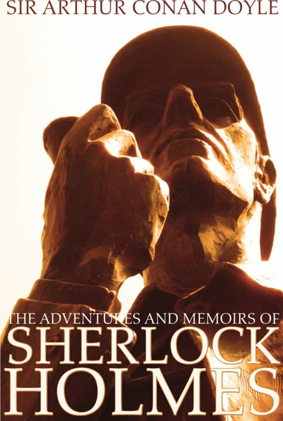 Книга: The Adventures And Memoirs Of Sherlock Holmes (Illustrated) (Engage Books) (Arthur Conan Doyle) , 2010 