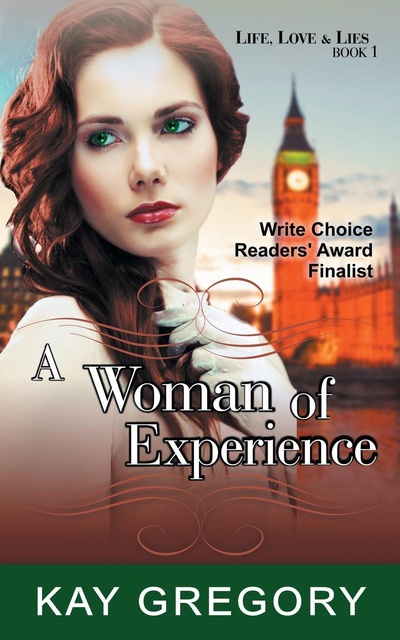 Книга: A Woman Of Experience (Life, Love And Lies Series, Book 1) (Kay Gregory) , 2014 