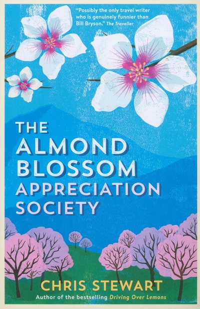Книга: The Almond Blossom Appreciation Society (Stewart Chris) ; Sort of Books, 2006 